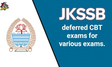 JKSSB Deffered CBT Exams for various posts.