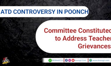 ATD Controversy in Poonch: Committee constituted to Address Teacher Grievances