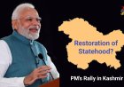 J&K to get back Statehood?